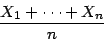 \begin{displaymath}\frac{Y_1 + \cdots + Y_n}{n}\end{displaymath}